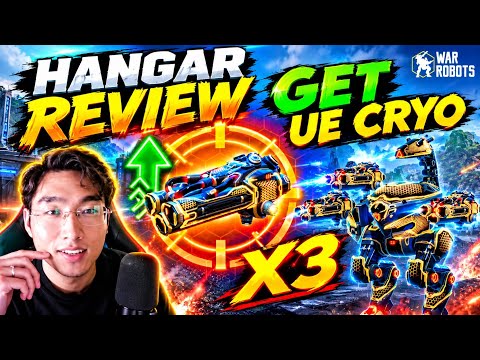 Lấy Và Nâng Cấp 3 UE Cryo, Review Xưởng | War Robots