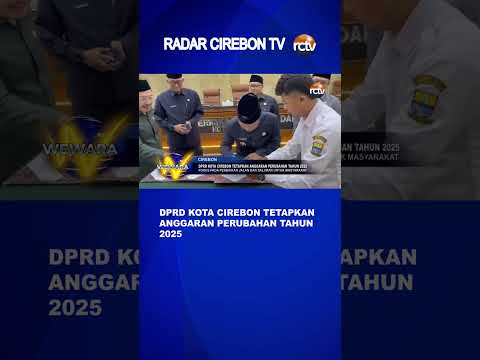DPRD Kota Cirebon Tetapkan Anggaran Perubahan Tahun 2025
