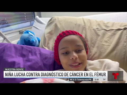 Niña de 11 años batalla contra el cáncer de fémur