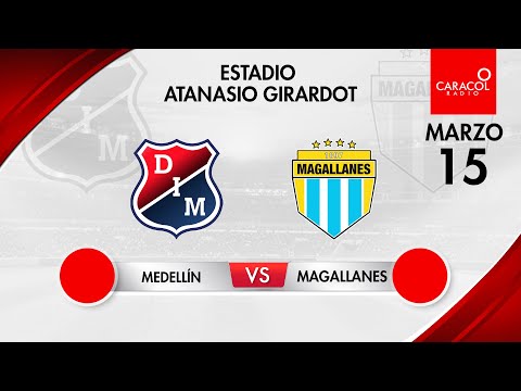 EN VIVO | Medellín (COL) vs Magallanes (CHI) -  Copa Libertadores por el Fenómeno del Fútbol