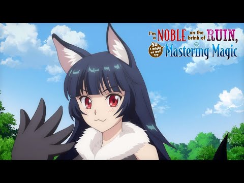 Wolfman Becomes Anime Girl | I’m a Noble on the Brink of Ruin