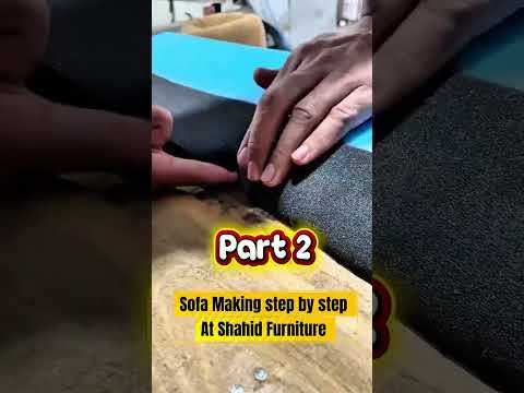 Stap 2sofa makings step by step at Shahid  furniture