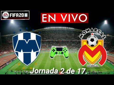 Donde ver Monterrey vs. Morelia en vivo, por la Jornada 2 de 17, Liga MX FIFA 20