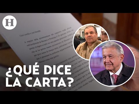 Este es el mensaje que “El Chapo” Guzmán envió a AMLO desde la cárcel en EU ¿Qué dice?