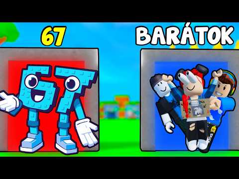 🔥 67 VAGY A BARÁTAIM?! 😱