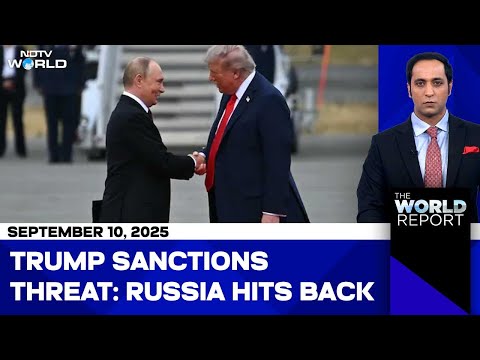 US Russia Ties News | Russia Hits Back After Trump's Secondary Sanctions Threat | The World Report