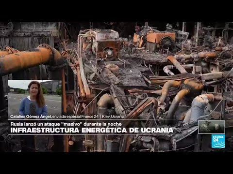 Informe desde Kiev: Rusia ataca masivamente instalaciones energéticas ucranianas • FRANCE 24