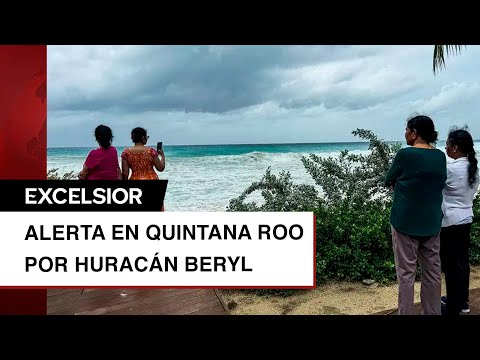 Alerta en Quintana Roo por Beryl, huracán ‘potencialmente mortal’; tocó tierra en Granada
