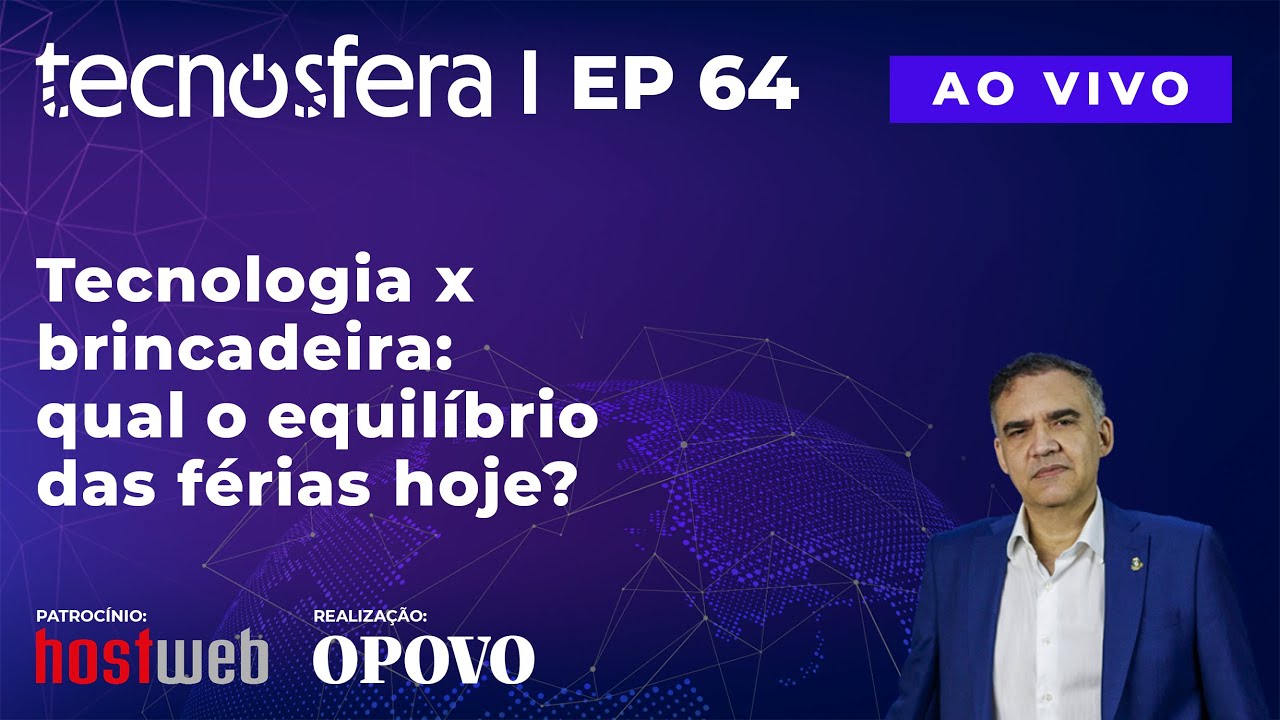 🔴 AO VIVO | Tecnologia x brincadeira: qual o equilíbrio das férias hoje? | Tecnosfera