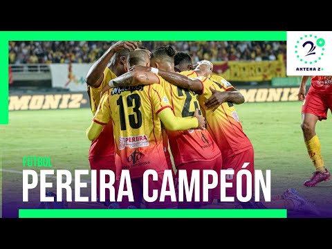 Pereira, Campeón de la Liga Betplay 2022!