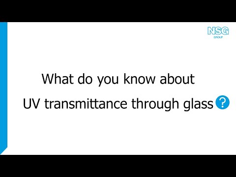 Glass: Back to basics (33) - What do you know about UV transmittance through glass?