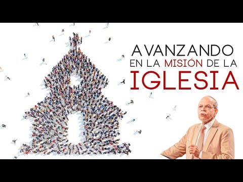 Avanzando En La MISIÓN De La Iglesia - Miguel Núñez