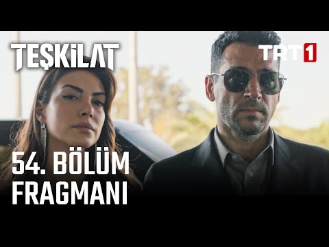 Teşkilat 54. Bölüm Fragmanı