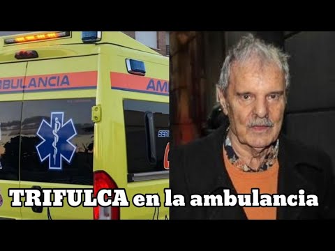 TRIFULCA en la ambulancia entre Jesús Mariñas y los enfermeros y última hora en su estado de SALUD