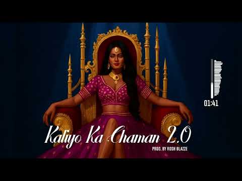 Kaliyo Ka Chaman 2.0 (Remix) | Audio Without Rap | Prod. By Rosh Blazze | Bollywood Classics (2025)