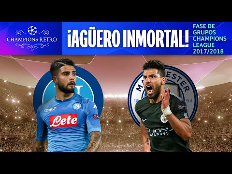 ¡RÉCORD DE AGÜERO CON MANCHESTER CITY! | NAPOLI VS. CITY COMPLETO | GRUPOS 2017/18 | CHAMPIONS RETRO