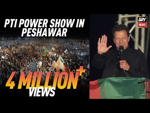 LIVE: PTI Power Show in Peshawar - ARY NEWS LIVE