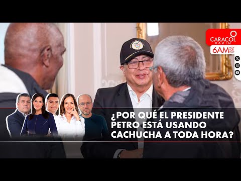 ¿Por qué el presidente Gustavo Petro está usando cachucha a toda hora? | Caracol Radio