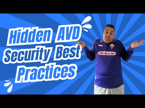 Hidden AVD Security Best Practices!