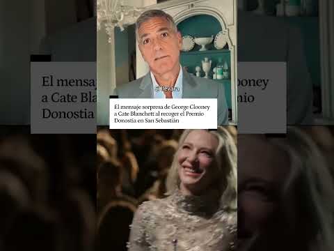 El mensaje sorpresa de George Clooney a Cate Blanchett al recoger el Premio Donostia