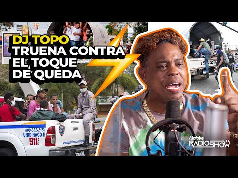 DJ TOPO TRUENA CONTRA EL TOQUE DE QUEDA (EL DESPELUÑE)