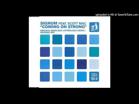 Signum feat. Scott Mac - Coming On Strong (Hampenberg Remix)