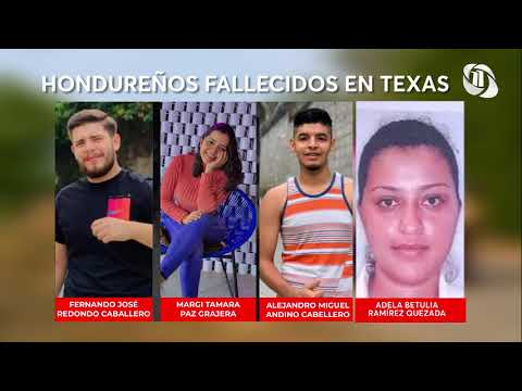 HOY ES TU DÍA | HONDUREÑOS FALLECIDOS EN TEXAS