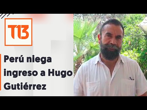 Perú prohíbe ingreso a exconvencional Hugo Gutiérrez