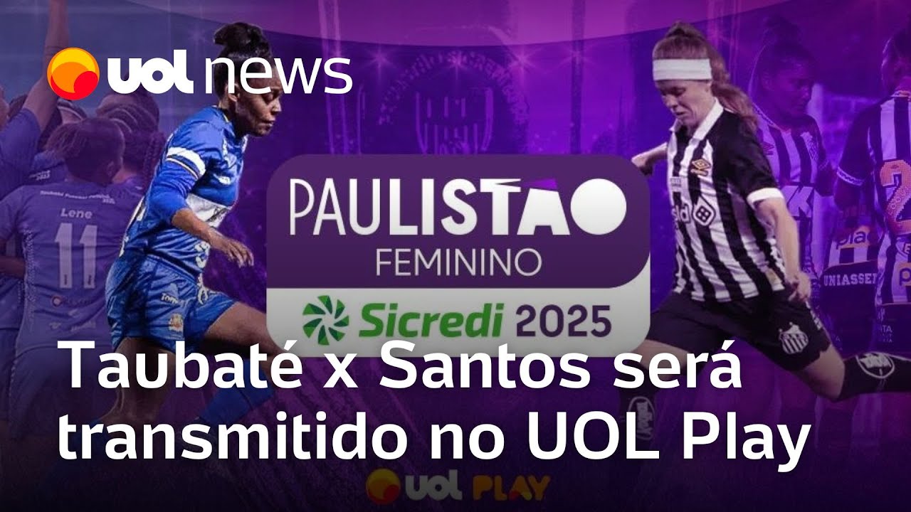 Paulistão Feminino Taubaté x Santos será transmitido quarta às 19h no UOL Play