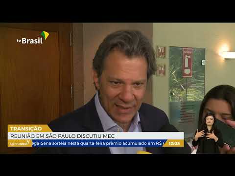SP | Haddad explica próximos passos da transição de governo no MEC
