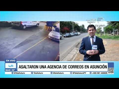 Asaltaron una agencia de correos en Asunción