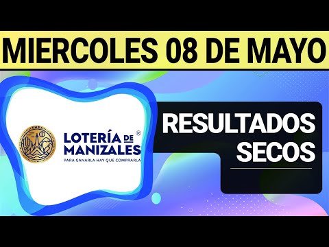 Resultado SECOS Lotería de MANIZALES del Miércoles 8 de Mayo de 2024  SECOS