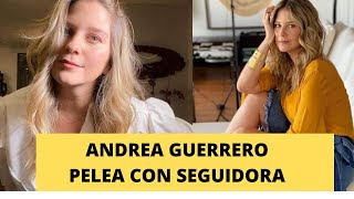 ANDREA GUERRERO PELEA CON SEGUIDORA