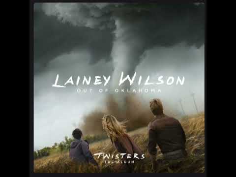 Lainey Wilson - Out Of Oklahoma (From Twisters: The Album)