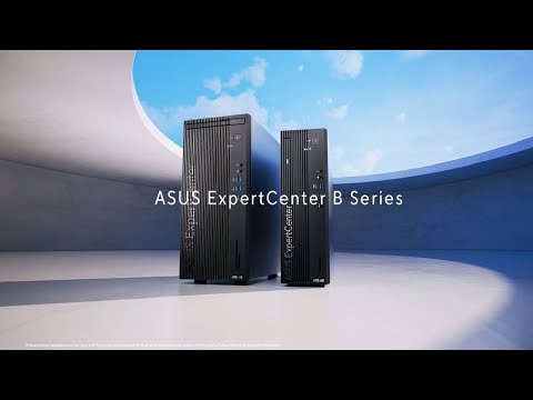 ASUS ExpertCenter B Series #Intel｜2025