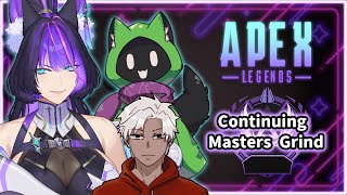 【Apex Legends】Can I Lock In Today? Continuing Masters Grind【Azeria.EVE