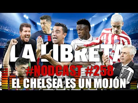 #Nodcast #258 – El Chelsea es un mojón