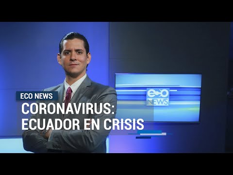 Coronavirus: Ecuador en crisis | ECO News