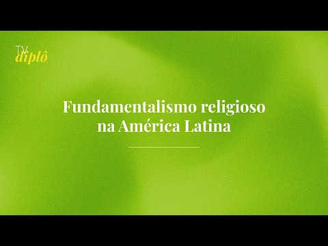 Fundamentalismo religioso na América Latina