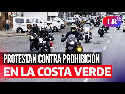 MOTOCICLISTAS PROTESTAN contra PROHIBICIÓN de circular por la COSTA VERDE | #LR