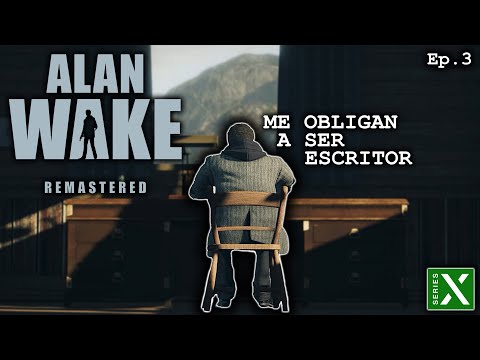 ALAN WAKE REMASTERED | ESPAÑOL LATINO | EPISODIO 3 | XBOX SERIES X 4K 60FPS