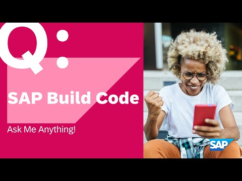 SAP Build Code – Ask Me Anything!