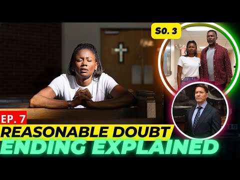 Reasonable Doubt Season 3 Episode 7 Ending Explained