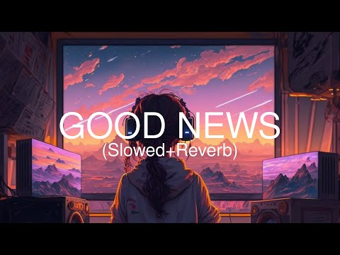 Bakar - Good News  (slowed + reverb)