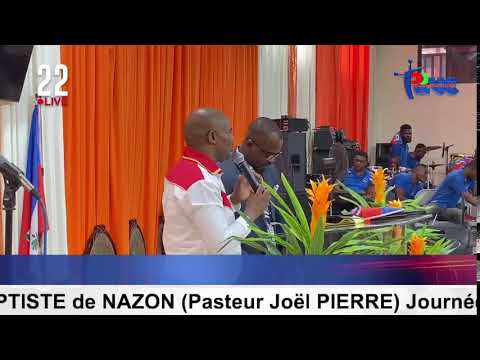 Église UNION BAPTISTE de NAZON (Pasteur Joël PIERRE) Journée de Prière pour Haïti