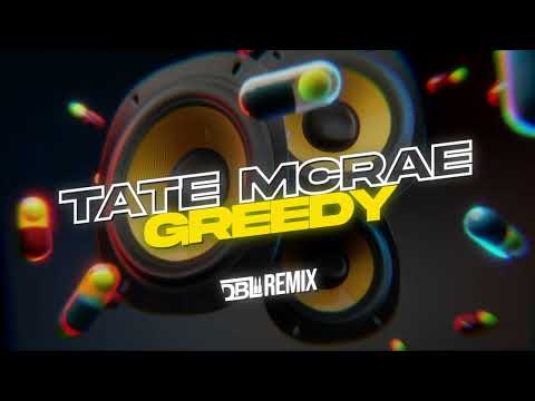 Tate McRae - greedy (DBL Remix)