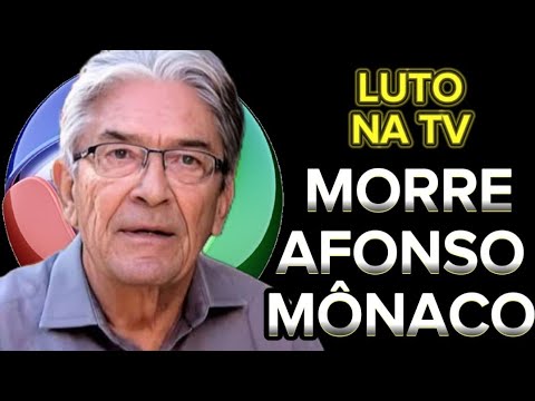 LUTO NA TV: MORRE O REPÓRTER INVESTIGATIVO AFONSO MÔNACO