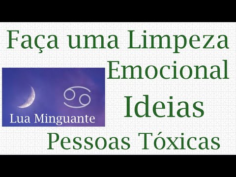 Lua Minguante Câncer: Semana para Fazer Limpeza Emocional e Relações Tóxicas e melhorar as Ideias