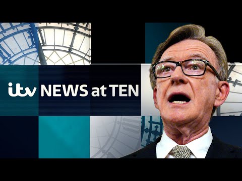 Watch ITV's News at Ten LIVE as Lord Mandelson issues letter after Epstein revelation sacking
