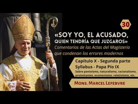 30 Capítulo X Syllabus | Segunda parte | Pío IX | Mons  Marcel Lefebvre